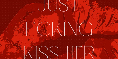 JUST F*CKING KISS HER ALREADY! (A Very Flirty Sapphic Dating Experience)