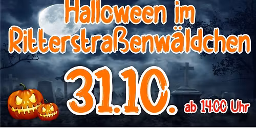 Halloween am Ritterstra\u00dfenw\u00e4ldchen