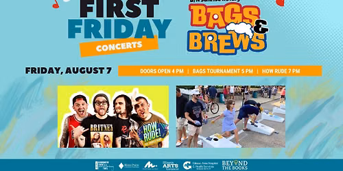 First Friday Concert Series: Bags & Brews with How Rude
