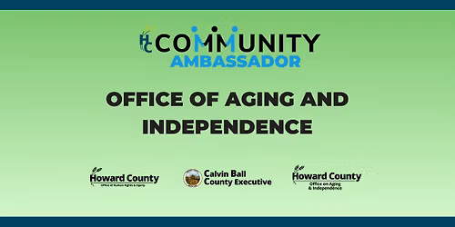 Community Ambassador Program: Office of Aging and Independence