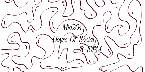 Mid20s - In Person dating Event @ House of Social (23-27s)