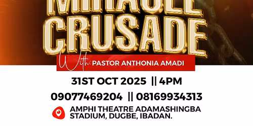 Ibadan Miracle Crusade