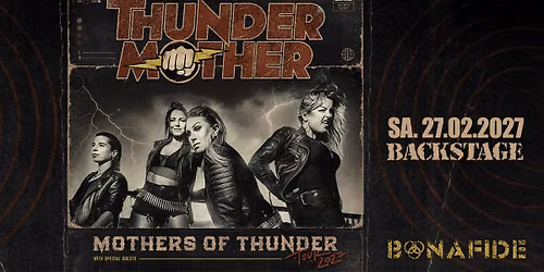 THUNDERMOTHER | MOTHERS OF THUNDER TOUR 2027 | BACKSTAGE M\u00dcNCHEN 2027