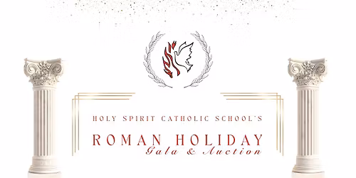 HSCS Roman Holiday Gala & Auction