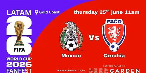Mexico Vs Czechia FIFA World Cup 2026 Fanfest