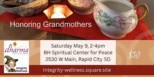 5\/9\/26 Tea and Spirit: Honoring Grandmothers