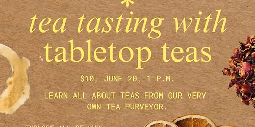 Tea Tasting with Tabletop Teas