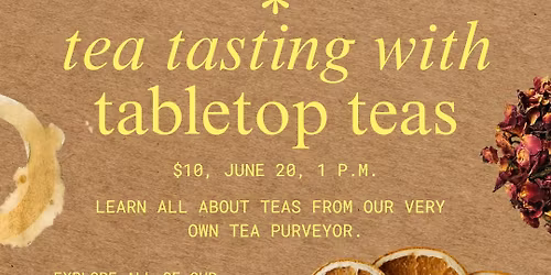 Tea Tasting with Tabletop Teas