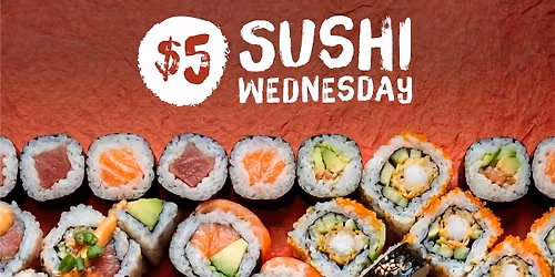 $5 Sushi Wednesday at Umami