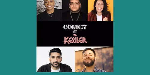 Comedy at the Kessler | Dallas