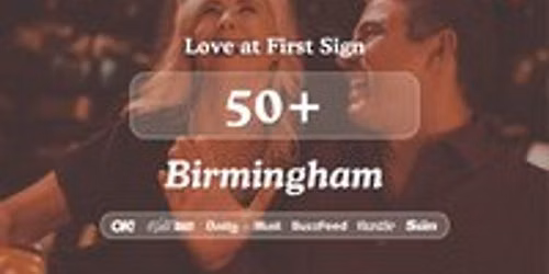 50+ Singles Night at S&L Birmingham| Love at First Sign