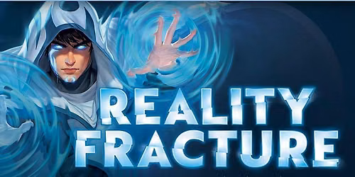 MTG Reality Fracture: Prerelease Tournament