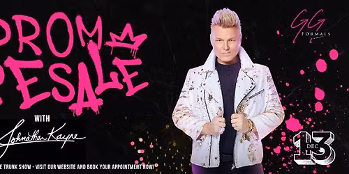 The Prom Presale - Johnathan Kayne Trunk Show