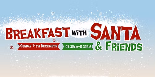 Breakfast with Santa & friends 