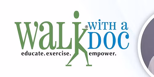 Walk with a Doc \u2013 Dr. Amanda Storey