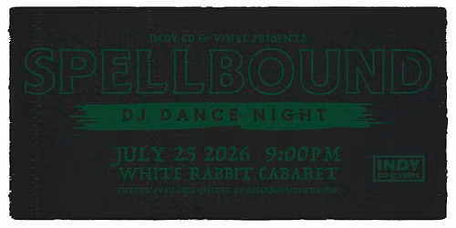 Spellbound Indy Dark Rave - July 2026 Edition