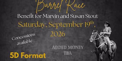 Ronnie Walker Memorial Barrel Race
