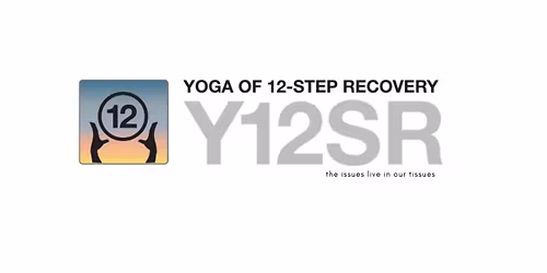 Yoga of 12-Step Recovery (Y12SR) at The Wellness Loft