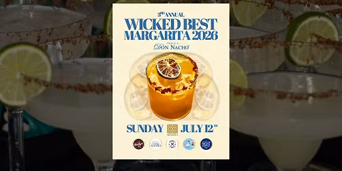 WICKED BEST MARGARITA 2026