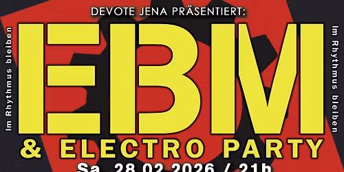 28.02. EBM & Electro Party by DJ Elvis & Devote @ M-Pire Jena