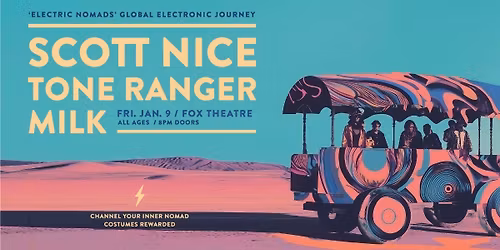 Scott Nice & Tone Ranger with Milk | The Fox Theatre