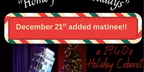 1940\u2019s WISH Radio \u201cHome for the Holidays\u201d Story House Cabaretr