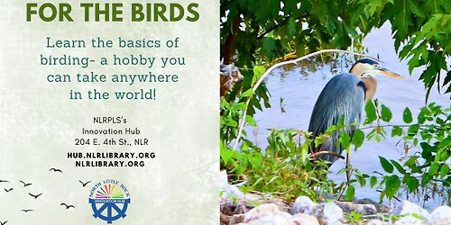 FREE Class: For the Birds - Learn the basics of birding, a hobby you can take anywhere in the world!