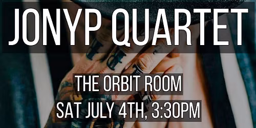 Jefferson St Music studio presents: JonyP quartet