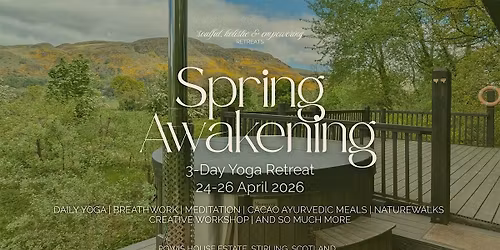 Spring Awakening Weekend Retreat