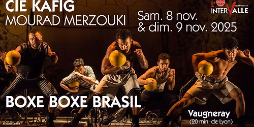 CIE K\u00c4FIG - MOURAD MERZOUKI "Boxe Boxe Brasil"