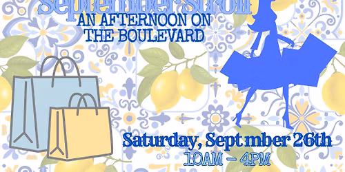 September Stroll - An Afternoon on the Boulevard