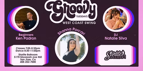 5\/5\/26 - Groovy Tuesdays WCS with Shanna Porcari, Ken Padron, and DJ Natalie Silva!