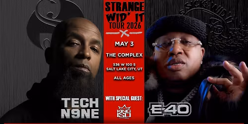 Tech N9ne & E-40