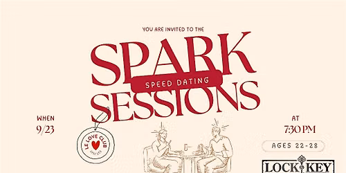 Spark Sessions: Modern Speed Dating Event (Ages 22-28)