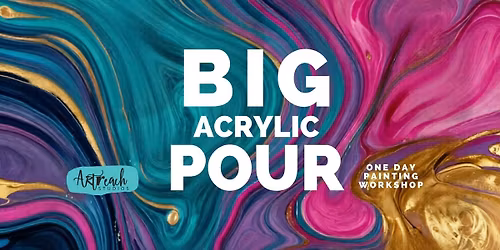 BIG ACRYLIC POUR ONE DAY WORKSHOP: 25th July: LIMITED SPACES!!!