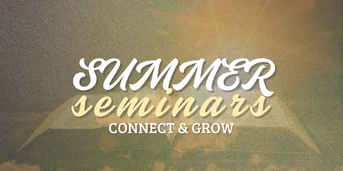Summer Seminars