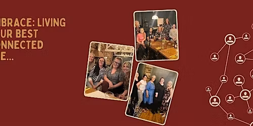 Embrace: Living Your Best Connected Life