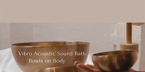 Sound Healing - Vibro Acoustic Sound Bath with Romy