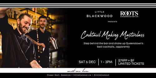 Little Blackwood Cocktail Making Masterclass