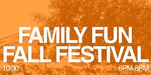 \ud83c\udf41FAMILY FUN FALL FESTIVAL\ud83c\udf41