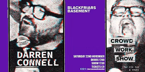 Darren Connell: The Crowd Work Show