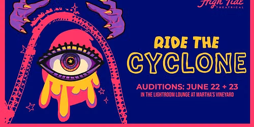 Auditions: Ride the Cyclone