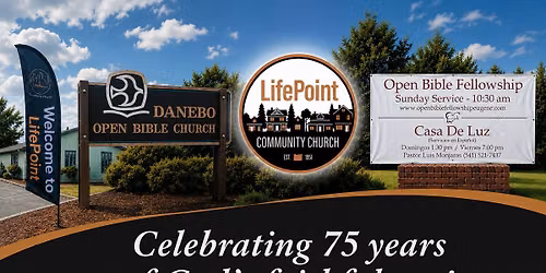 75th Anniversary of LifePoint\/Open Bible Fellowship\/Danebo Open Bible!