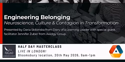 Engineering Belonging: Neuroscience, Culture & Contagion in Transformation