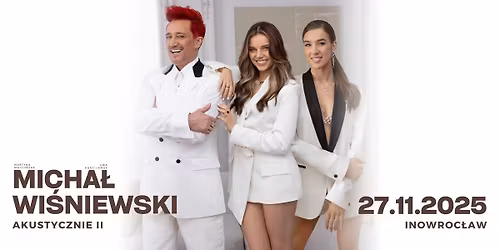 INOWROC\u0141AW | MICHA\u0141 WI\u015aNIEWSKI AKUSTYCZNIE II