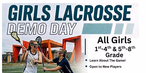 Girls Lacrosse Demo Days Summer 2026