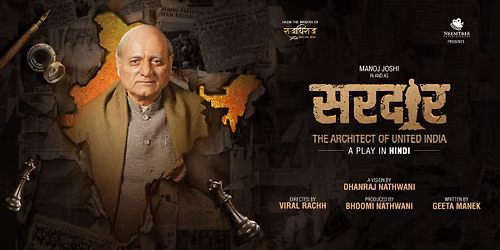 Sardar - The Architect Of United India — Sanjeev Kumar Auditorium: Surat
