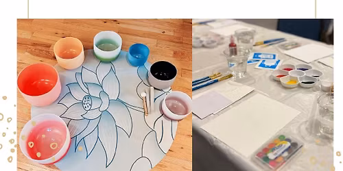 The Art of Vibration: Experience a Sound Bath and Mindful Art