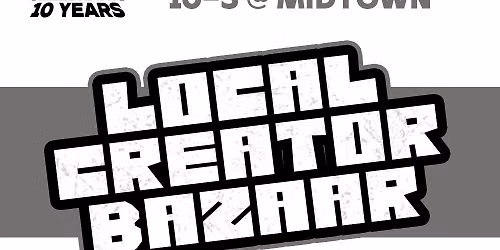 Local Creator Bazaar!