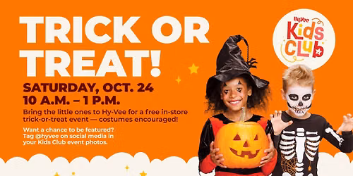 Trick or Treat at Hy-Vee!\ud83c\udf83\ud83c\udf6c